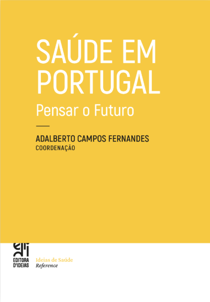 Saúde em Portugal — Pensar o Futuro