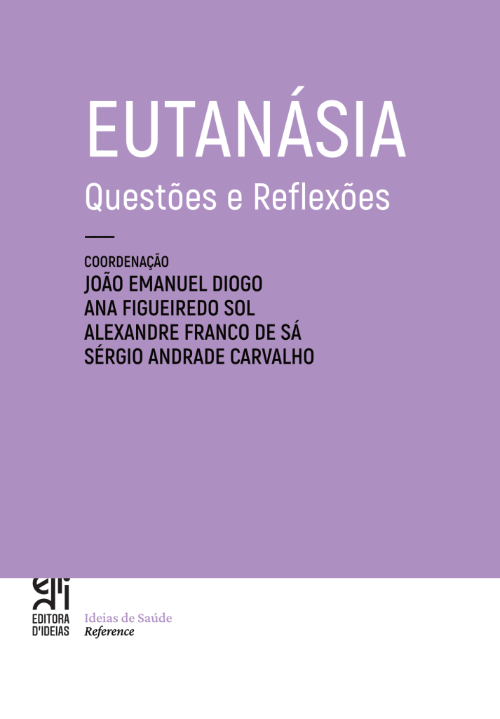 Eutanásia. Questões e Reflexões