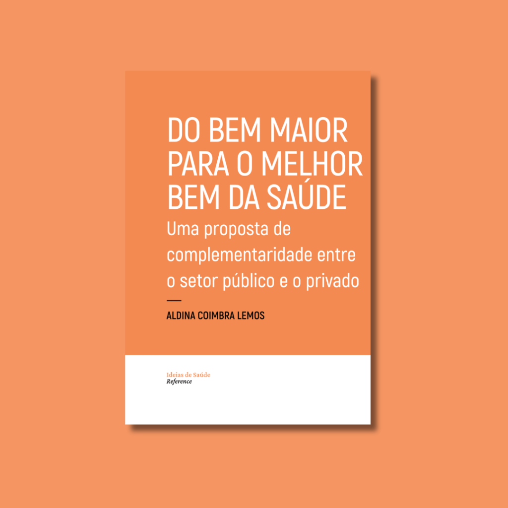 Do Bem Maior para o Melhor Bem da Saúde
