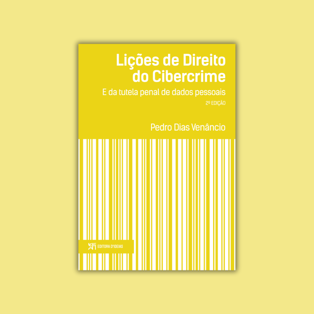 Lições de Direito do Cibercrime. 2ª Edição