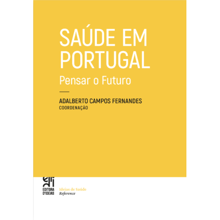 Saúde em Portugal — Pensar o Futuro