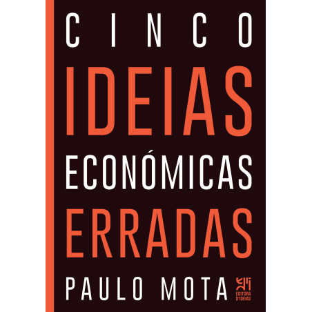 Cinco Ideias Económicas...
