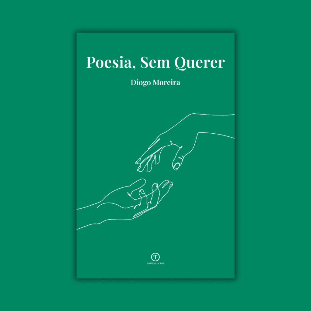 Poesia, Sem Querer