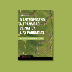 O Antropoceno, a Transição Climática e as Pandemias