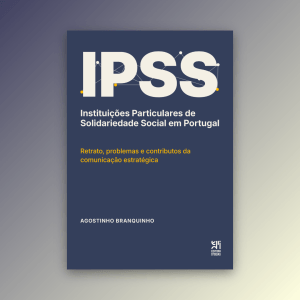 IPSS. Instituições Particulares de Solidariedade Social em Portugal